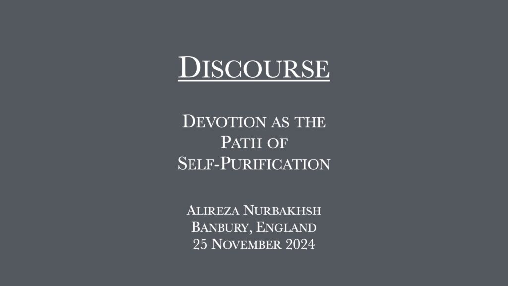 Discourse on Devltion as the Path of Self-Purification by Alireza Nurbakhsh