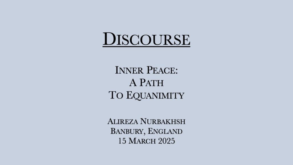 Discourse on Inner Peace a Path to Equanimity by Alireza Nurbakhsh