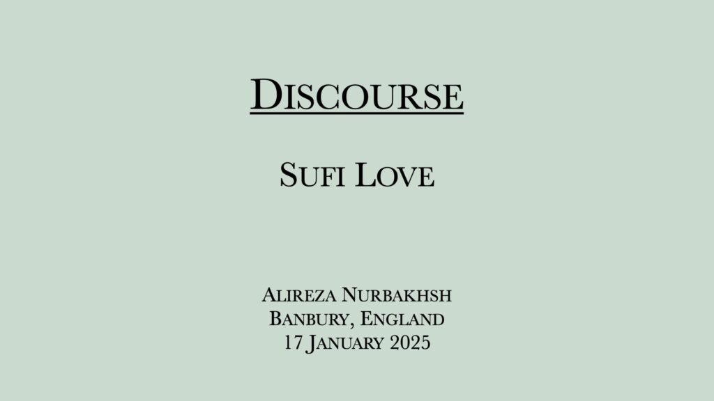 Discourse on Sufi Love by Alireza Nurbakhsh